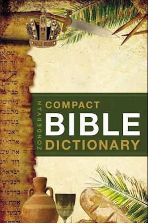 Zondervan Compact Bible Dictionary