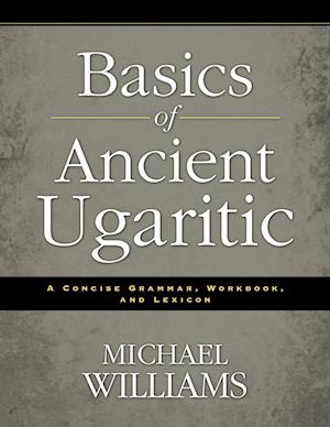 Basics of Ancient Ugaritic