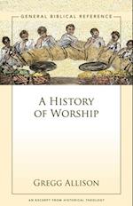 History of Worship