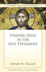 Finding Jesus in the Old Testament