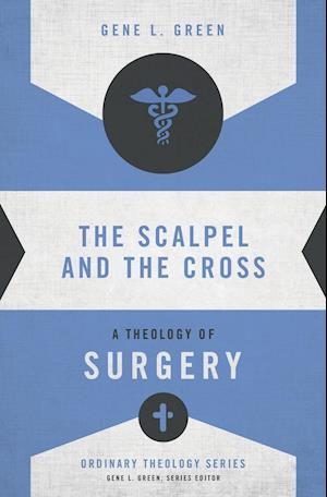 The Scalpel and the Cross