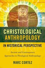 Christological Anthropology in Historical Perspective