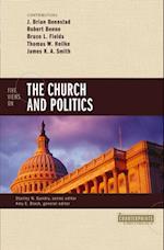 Five Views on the Church and Politics