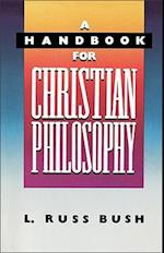 A Handbook for Christian Philosophy