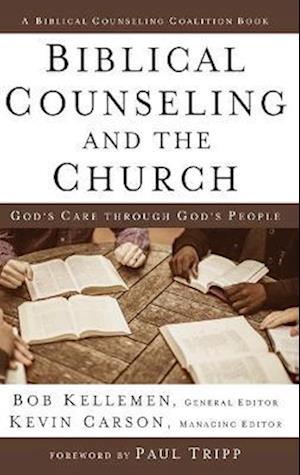 Biblical Counseling and the Church