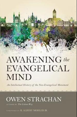 Awakening the Evangelical Mind