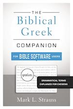 Biblical Greek Companion for Bible Software Users