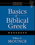 Basics of Biblical Greek Workbook