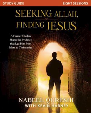 Seeking Allah, Finding Jesus Study Guide