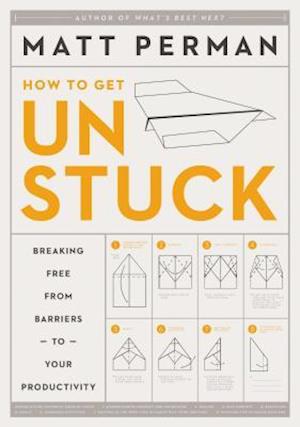 How to Get Unstuck