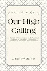 Our High Calling