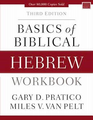 Basics of Biblical Hebrew Workbook