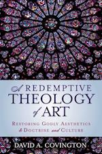 Redemptive Theology of Art