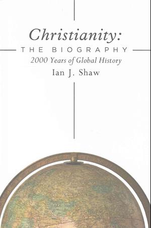 Christianity: The Biography