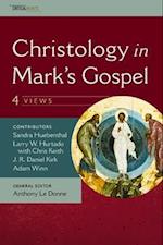 Christology in Mark's Gospel: Four Views