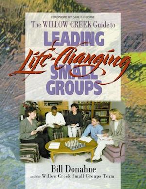 Leading Life-Changing Small Groups