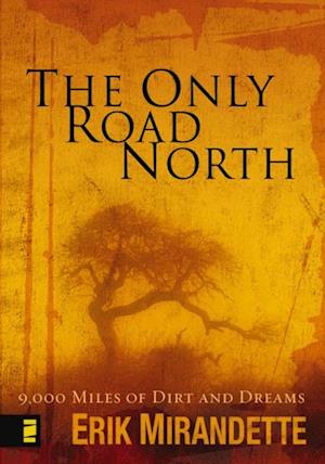 Only Road North