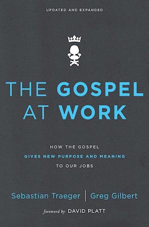 The Gospel at Work