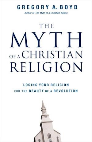 Myth of a Christian Religion