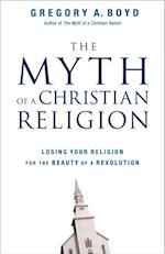 Myth of a Christian Religion