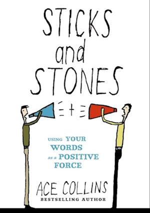 Sticks and Stones