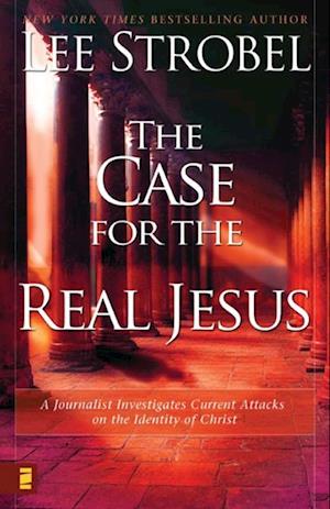 Case for the Real Jesus