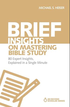 Brief Insights on Mastering Bible Study