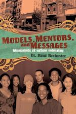 Models, Mentors, and Messages