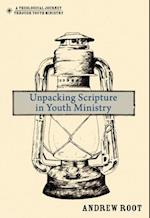 Unpacking Scripture in Youth Ministry