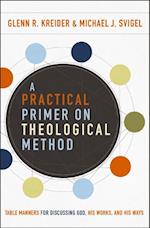 Practical Primer on Theological Method