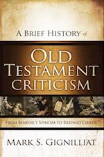 Brief History of Old Testament Criticism