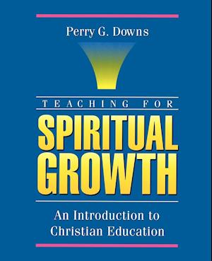 Teaching for Spiritual Growth