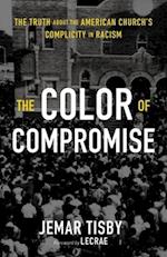 The Color of Compromise