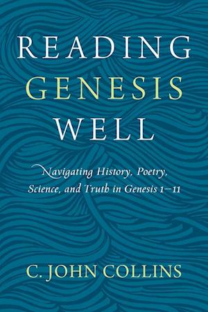 Reading Genesis Well