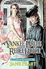 Yankee Bride/Rebel Bride