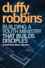 Building a Youth Ministry that Builds Disciples