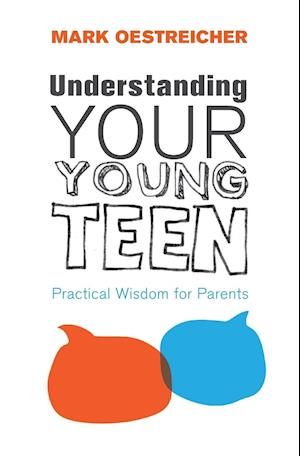 Understanding Your Young Teen