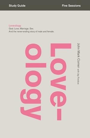 Loveology Study Guide