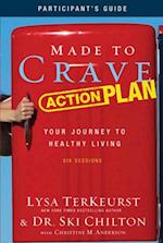 Made to Crave Action Plan Study Guide Participant's Guide