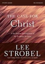 Case for Christ Bible Study Guide Revised Edition
