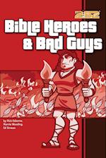 Bible Heroes& Bad Guys