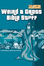 Weird & Gross Bible Stuff