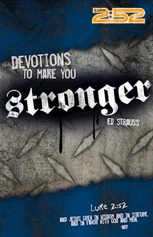 Devotions to Make You Stronger