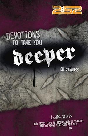 Devotions to Take You Deeper