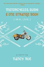 Motorcycles, Sushi and One Strange Book