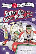 Super Ace and the Space Traffic Jam