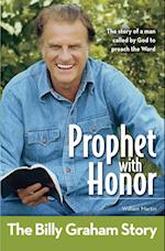 Prophet with Honor: The Billy Graham Story