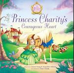 Princess Charity's Courageous Heart
