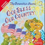 The Berenstain Bears God Bless Our Country
