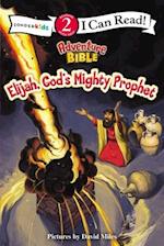 Elijah, God's Mighty Prophet